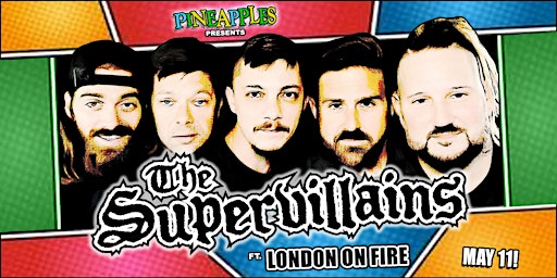 The Supervillains LIVE  at Pineapples ft. London On Fire  primärbild