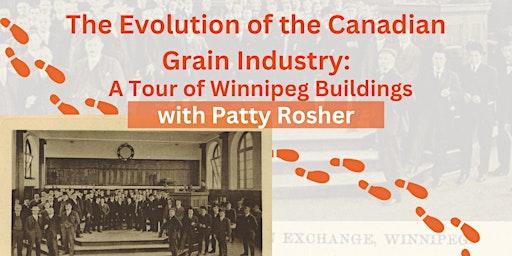 Hauptbild für The Evolution of the Canadian Grain Industry: A Tour of Winnipeg Buildings