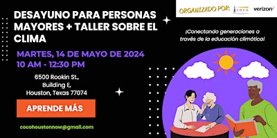 Primaire afbeelding van Desayuno para personas mayores + Taller sobre el clima (Gulfton)