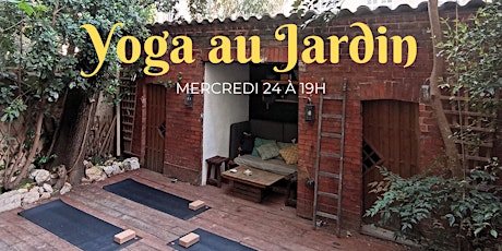 COMPLET ⎸ Yoga au Jardin ⎸ Mercredi 24 avril à 19h