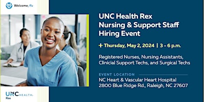 Image principale de Nursing, Nursing Support & Surgical Tech Hiring Event | UNC Health Rex