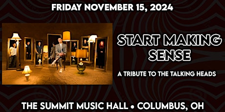 Start Making Sense - A Tribute to Talking Heads - Friday November 15