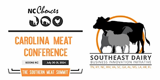 Image principale de Carolina Meat Conference and Southeast Value-Added Dairy Conference