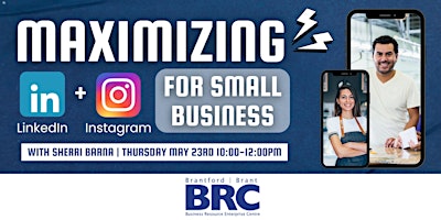 Image principale de Maximizing LinkedIn and Instagram for Small Business