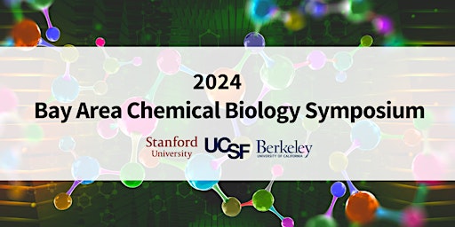Imagem principal do evento 2024 Bay Area Chemical Biology Symposium