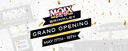 Imagem principal do evento Moix RV Brinkley Grand Opening VIP Event