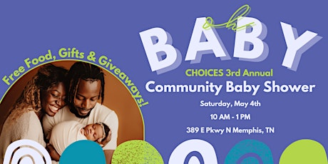 CHOICES 3rd Annual Community Baby Shower