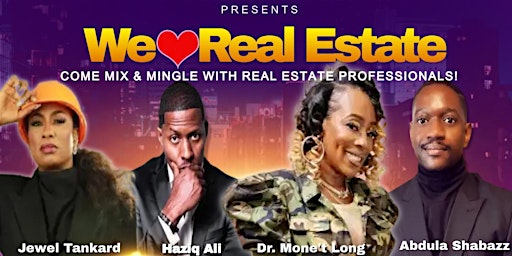 We Love Real Estate Professional Networking Mixer primary image