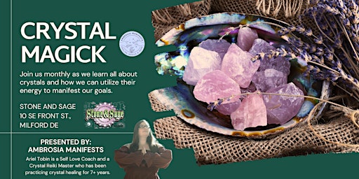Crystal Magick with Ambrosia Manifest - May