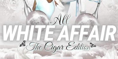 Primaire afbeelding van All White Affair: The Cigar Edition