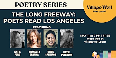 Primaire afbeelding van The Long Freeway: Poets Read Los Angeles