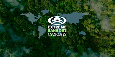 Extreme Hangout Cascais 2024 primary image