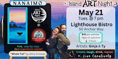 ART Night returns to Nanaimo!  Join us at the Lighthouse Bistro for a fun and creative evening.