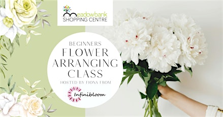 Flower Arranging Class - Mothers Day Bouquet