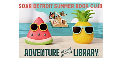 Immagine principale di SOAR DETROIT Summer Book Club For Kids 