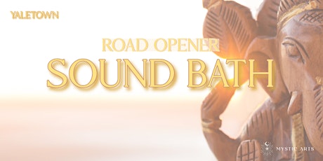 Primaire afbeelding van Sound Bath and Guided Meditation - Road Opener