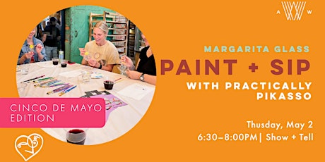 Cinco de Mayo Edition Paint + Sip with Practically Pikasso