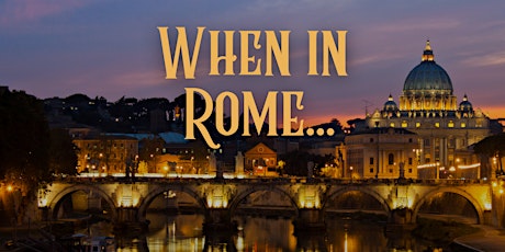 When in Rome......