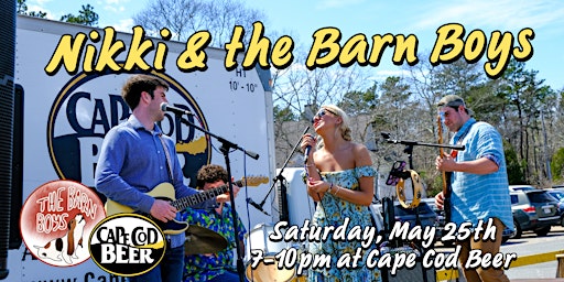 Imagem principal do evento Nikki & The Barn Boys at Cape Cod Beer!