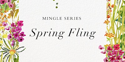 Imagem principal do evento Mingle Series - Spring Fling