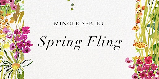 Primaire afbeelding van Mingle Series - Spring Fling