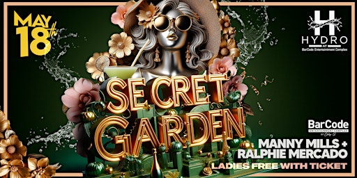 Image principale de Secret Garden w/ DJ Manny Mills | Hydro @ BarCode Elizabeth, NJ