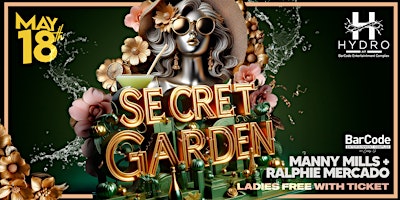 Secret Garden w/ DJ Manny Mills | Hydro @ BarCode Elizabeth, NJ primary image