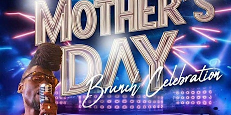 THIS IS YOUR DAY!  MOTHER'S DAY BRUNCH CELEBRATION WITH BASHIRI ASAD