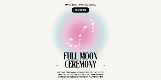 Full Moon in Scorpio Ceremony- pre recorded primary image