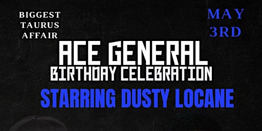 ACE GENERAL BIRTHDAY PARTY STARRING DUSTY LOCANE primary image