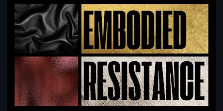 Embodied Resistance Fashion Show