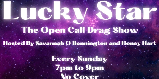 Immagine principale di Lucky Star Open Call Drag Show 