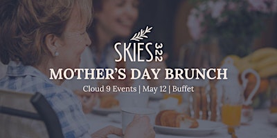 Mother's Day Brunch at Cloud 9 Events primary image