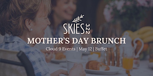 Primaire afbeelding van Mother's Day Brunch at Cloud 9 Events