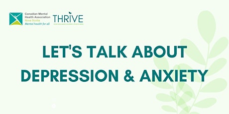 Let's talk about Depression & Anxiety
