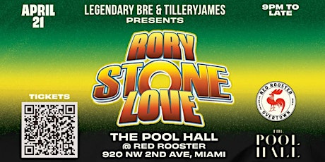 4/21 RORY STONE LOVE @ ISLAND CRUSH SUNDAYS - RED ROOSTER MIAMI