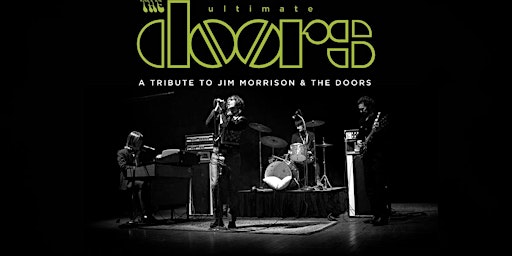 Imagem principal do evento The Ultimate Doors - A Tribute to The Doors