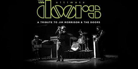The Ultimate Doors - A Tribute to The Doors