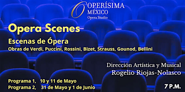 Operísima México Presenta Opera Scenes