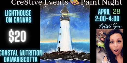 Immagine principale di $20 Paint Night - lighthouse on Canvas - coastal Nutrition Damariscotta 