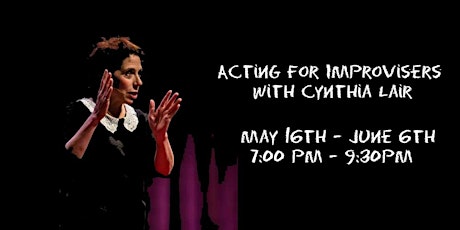 Imagem principal de Acting for Improvisers with Cynthia Lair