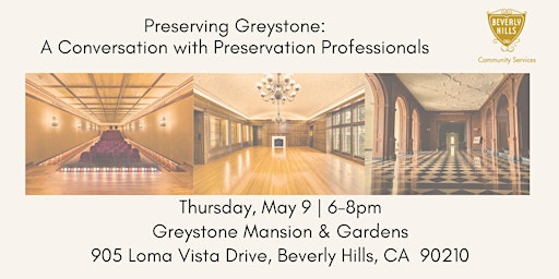 Preserving Greystone:  A Conversation with Preservation Professionals primary image