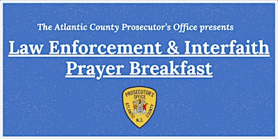 Hauptbild für Law Enforcement & Interfaith Prayer Breakfast