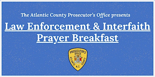 Hauptbild für Law Enforcement & Interfaith Prayer Breakfast