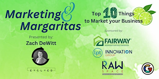 Imagem principal do evento Marketing & Margaritas: Top 10 Things to Market your Business