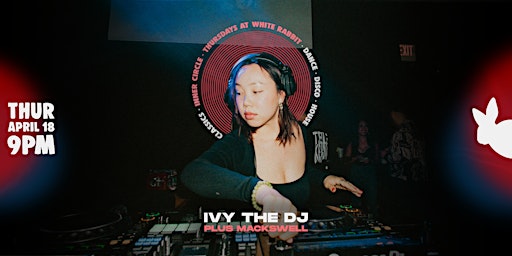 Imagen principal de Inner Circle: Thursdays at White Rabbit ft. Ivy The DJ