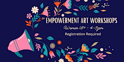 Empowerment Art Workshops - Women (18+) primary image