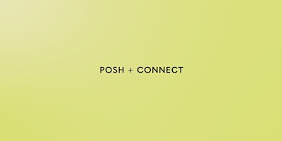 POSH + CONNECT primary image