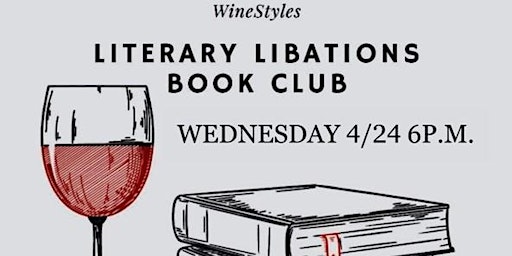 Imagem principal do evento WineStyles Literary Libations Book Club Meeting