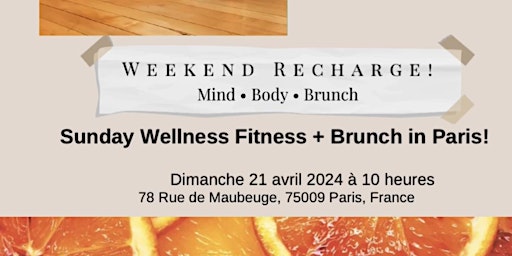 Immagine principale di Sunday Wellness Fitness + Brunch in Paris! 